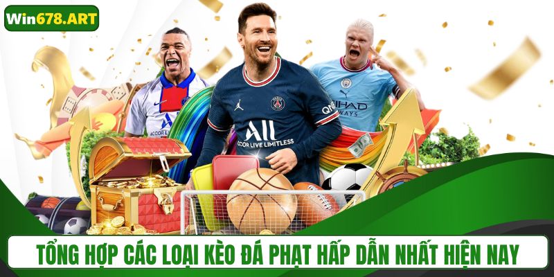 Tổng hợp các kèo đá phạt